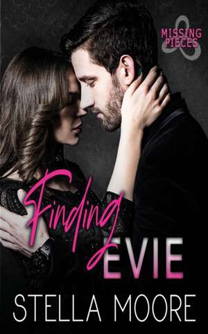 Finding Evie de Stella Moore