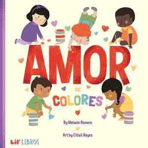 Amor de Colores de Melanie Romero