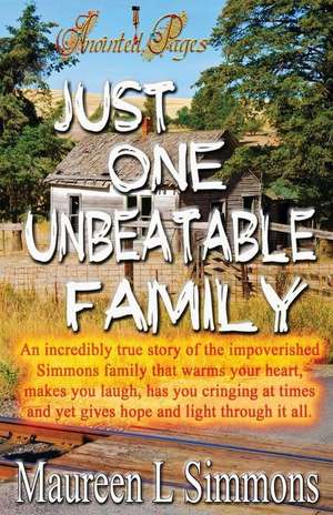 Just One Unbeatable Family de Maureen L Simmons