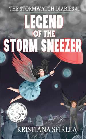 Legend of the Storm Sneezer de Kristiana Sfirlea