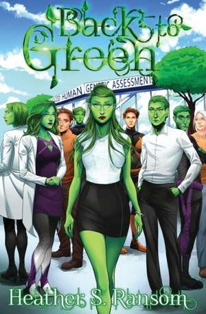Back to Green de Heather S. Ransom