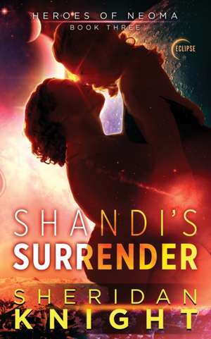 Shandi's Surrender de Sheridan Knight