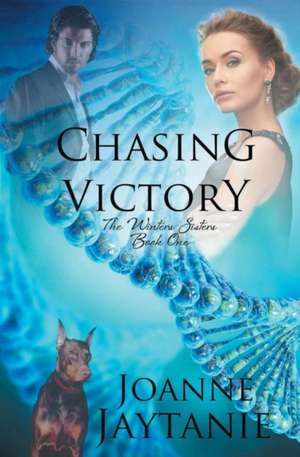 Chasing Victory de Joanne Jaytanie