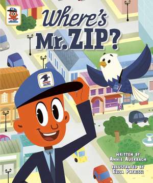 Where's Mr. Zip? de Annie Auerbach