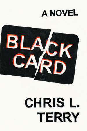 Black Card de Chris L Terry