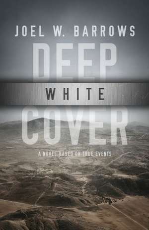 Deep White Cover de Joel W. Barrows