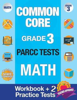 Common Core Grade 3 PARCC Tests Math de Parcc Test Prep Team