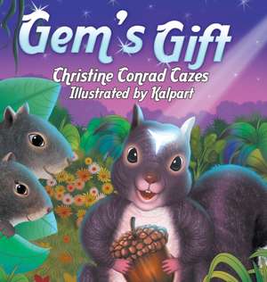 Cazes, C: Gem's Gift