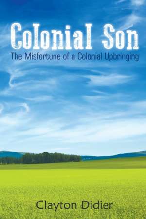 Colonial Son de Clayton Didier