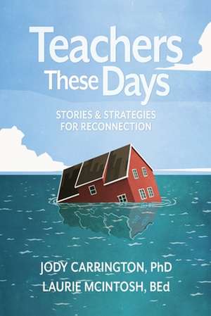 Teachers These Days de Jody Carrington