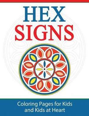 Hex Signs