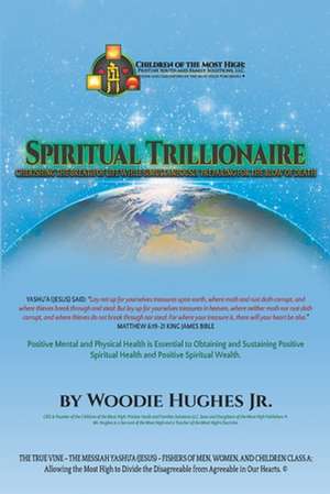 Spiritual Trillionaire de Woodie Hughes