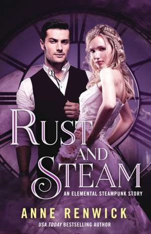 Renwick, A: Rust and Steam