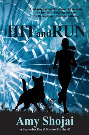 Hit And Run de Amy Shojai