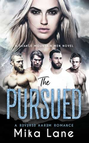 The Pursued de Mika Lane