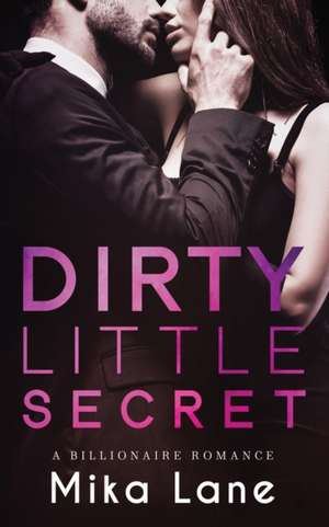 Dirty Little Secret de Mika Lane