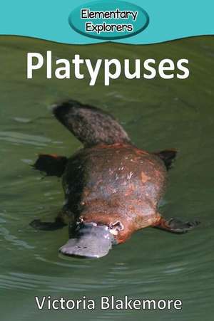 Platypuses de Victoria Blakemore