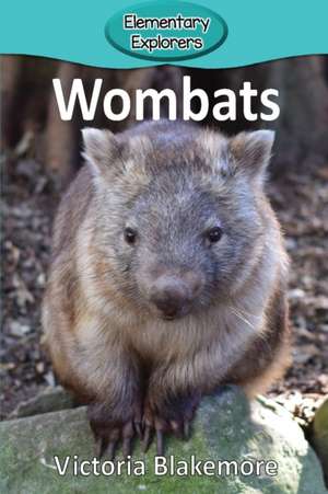 Wombats de Victoria Blakemore