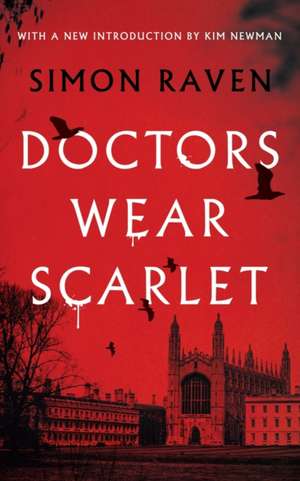 Doctors Wear Scarlet (Valancourt 20th Century Classics) de Simon Raven