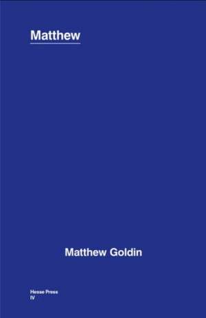 Matthew de Matthew Goldin