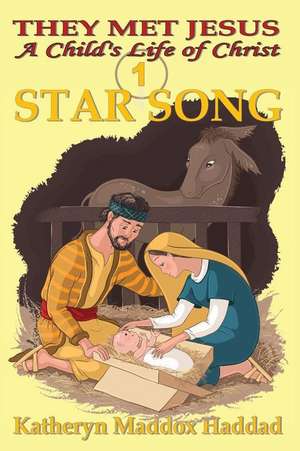 Star Song de Katheryn Maddox Haddad