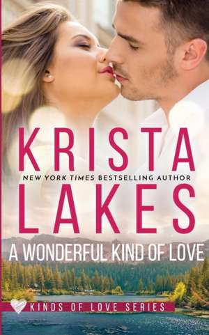 A Wonderful Kind of Love de Krista Lakes