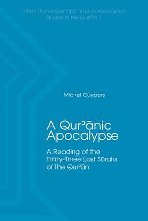 A Qur'anic Apocalypse de Michel Cuypers