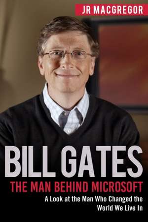 Bill Gates de Jr MacGregor