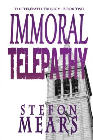 Immoral Telepathy de Stefon Mears