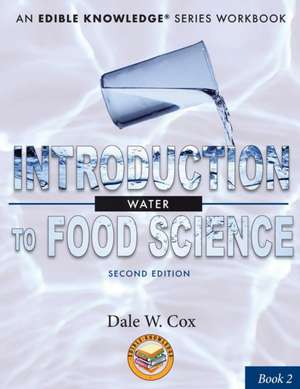 Introduction to Food Science de Dale W Cox