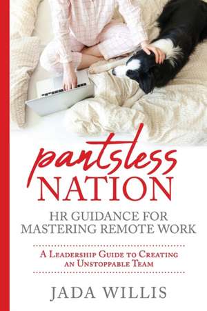 Pantsless Nation de Jada Willis