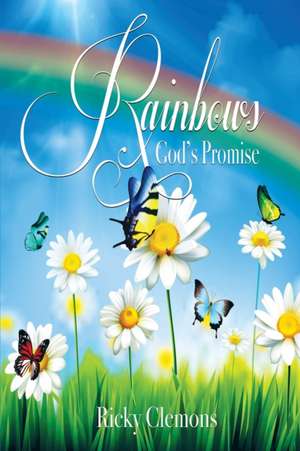 Rainbows de Ricky Clemons