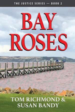 Bay Roses de Tom Richmond