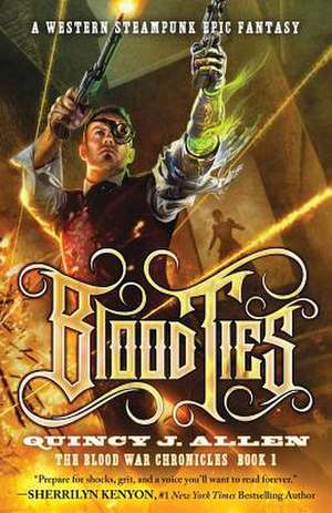 Blood Ties de Quincy J. Allen