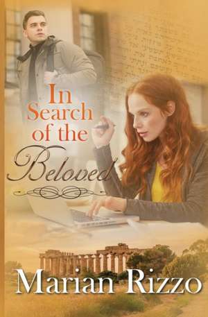 In Search of The Beloved de Marian Rizzo