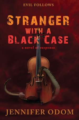 Stranger With a Black Case de Jennifer Odom