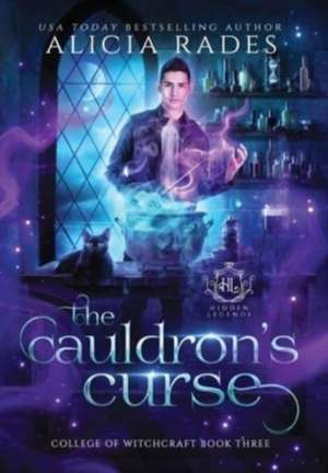 The Cauldron's Curse de Alicia Rades