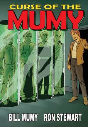 Curse of the Mumy de Bill Mumy