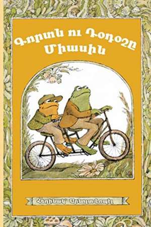 Frog and Toad Together de Arnold Lobel