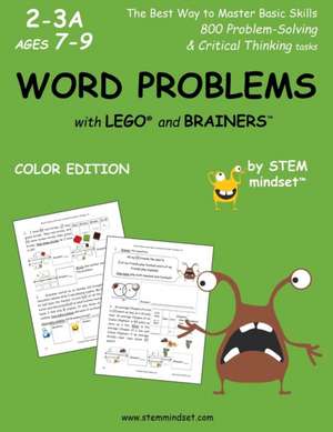 Word Problems with Lego and Brainers Grades 2-3a Ages 7-9 Color Edition de Llc Stem Mindset