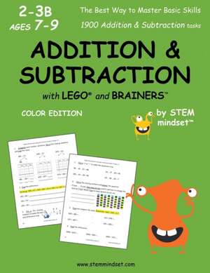 Addition & Subtraction with Lego and Brainers Grades 2-3b Ages 7-9 Color Edition de Llc Stem Mindset