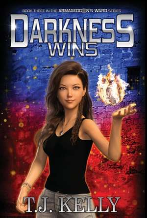 Darkness Wins de T. J. Kelly