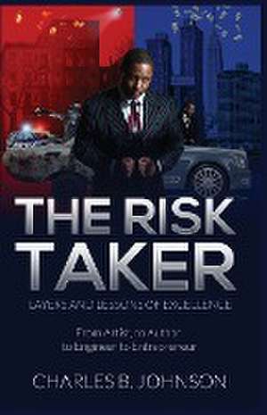 THE RISK TAKER de Charles Bless Johnson