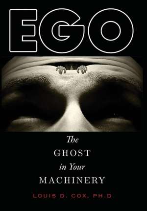 Ego de Louis D Cox Ph D