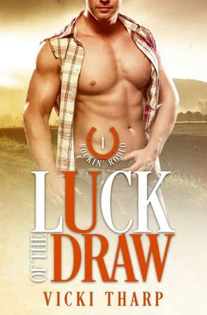 Luck of the Draw de Vicki Tharp