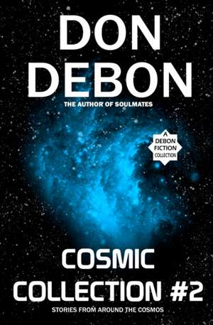 Cosmic Collection #2 de Don Debon