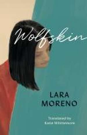 Wolfskin de Lara Moreno