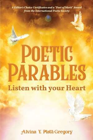 Poetic Parables de Alvina Y. Platt-Gregory