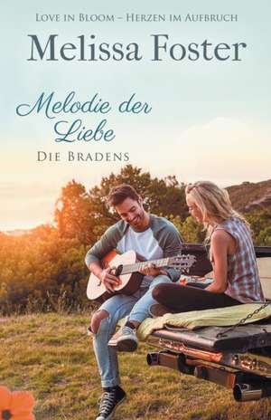 Foster, M: Melodie der Liebe