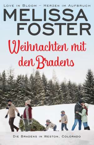 Foster, M: Weihnachten mit den Bradens